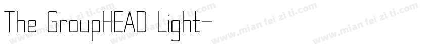 The GroupHEAD Light字体转换